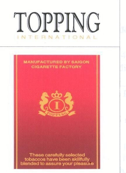 Mẫu nhãn hiệu TOPPING INTERNATIONAL MANUFACTURED BY SAIGON CIGARETTE FACTORY I