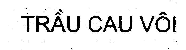 Mẫu nhãn hiệu Trầu cau vôi