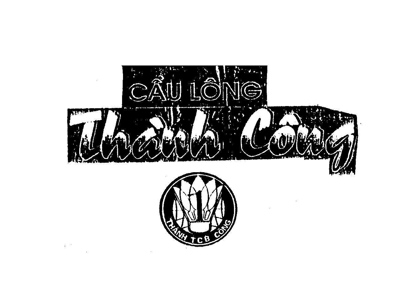 Mẫu nhãn hiệu Cầu Lông Thành Công 1 Thành Công TCB Bắc Giang