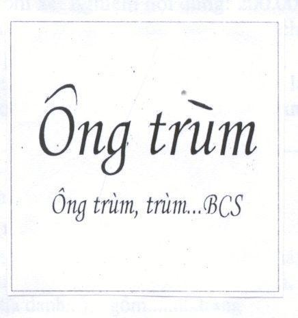 Mẫu nhãn hiệu Ông Trùm Ông Trùm, Trùm...BCS