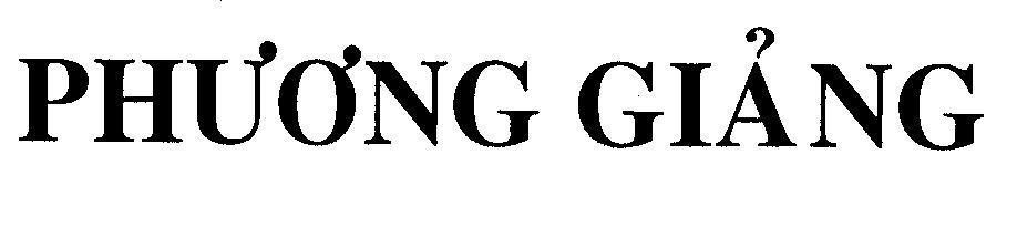 Mẫu nhãn hiệu PHƯƠNG GIảNG