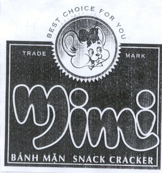 Mẫu nhãn hiệu BESTCHOICE FOR YOU TRADE MARK MIMI Bánh Mặn SNACK CRACKER