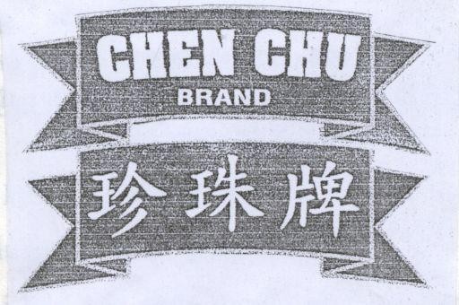 Mẫu nhãn hiệu CHEN CHU BRAND PAI HIEU TRAN CHAU