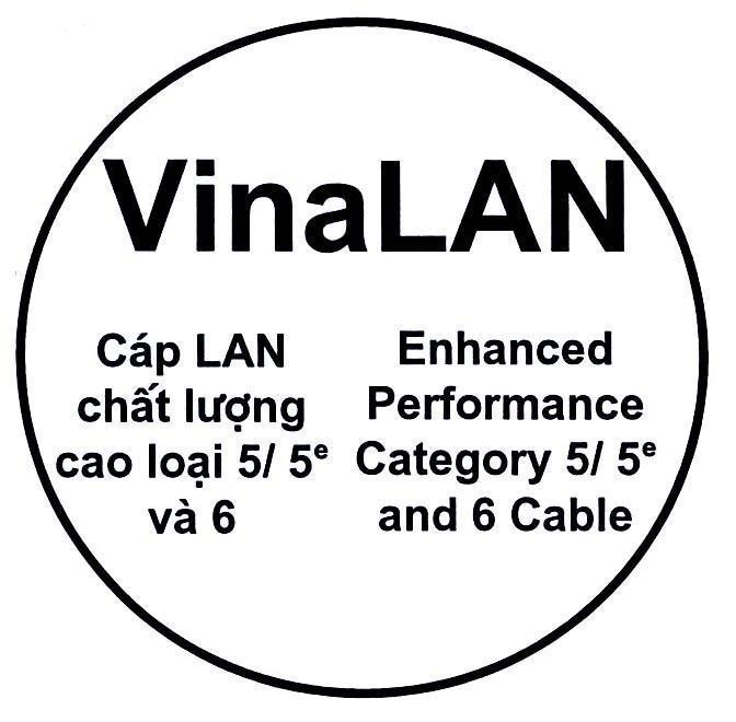 Mẫu nhãn hiệu VINALAN Cáp LAN Chất Lượng Cao Loại 5/5E và 6 ENHANCED PERFORMANCE CATEGORY 5/5E AND 6 CABLE