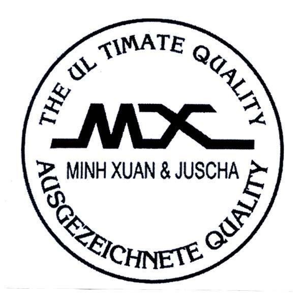 Mẫu nhãn hiệu MX MINH XUAN & JUSCHA THE ULTIMATE QUALITY AUSGEZEICHNETE QUALITY