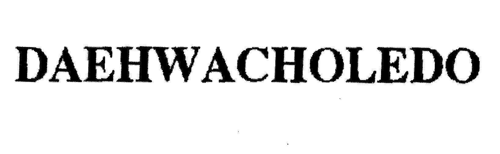 Mẫu nhãn hiệu DAEHWACHOLEDO