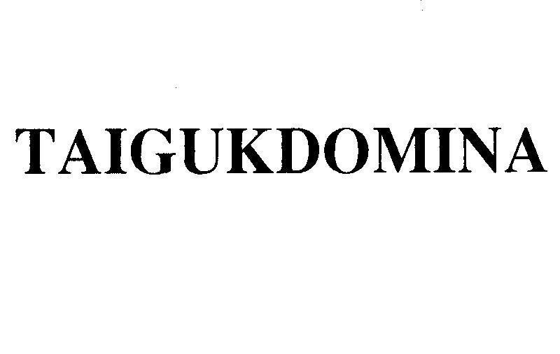 Mẫu nhãn hiệu TAIGUKDOMINA