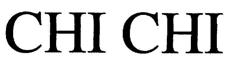 Mẫu nhãn hiệu CHI CHI