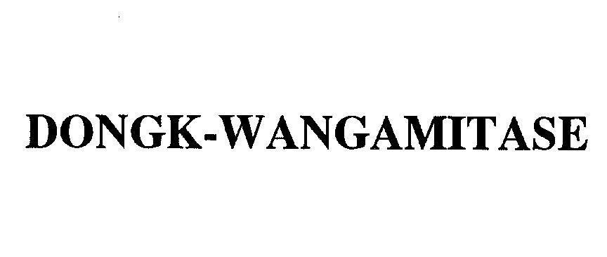 Mẫu nhãn hiệu DONGK-WANGAMITASE