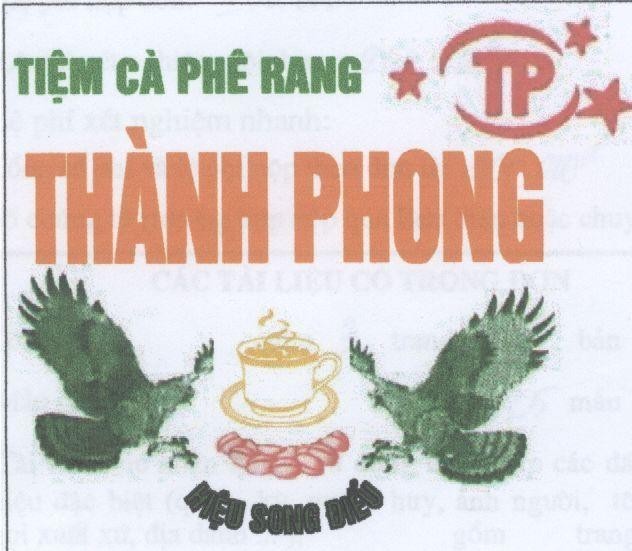 Mẫu nhãn hiệu TP THàNH PHONG SONG ĐIểU TIEM CA PHE RANG