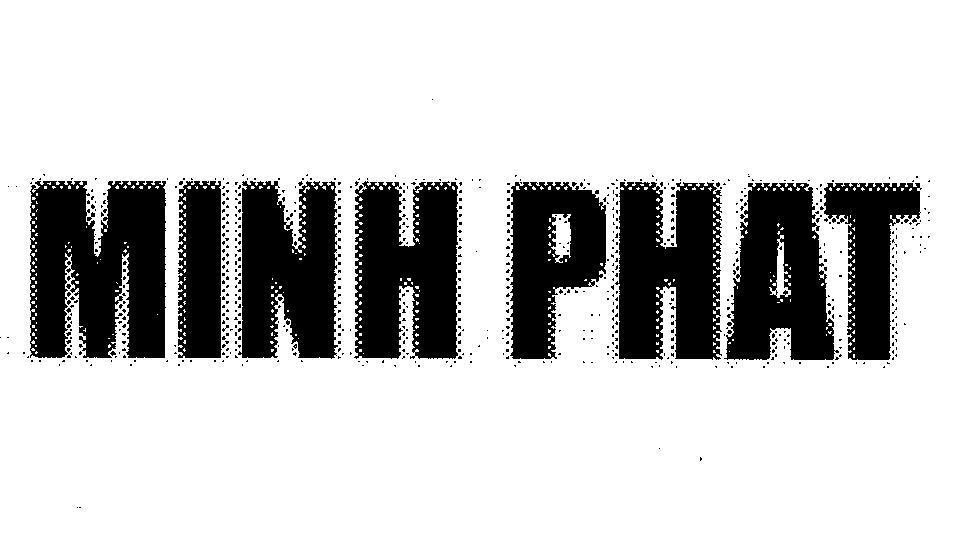 Mẫu nhãn hiệu MINH PHAT