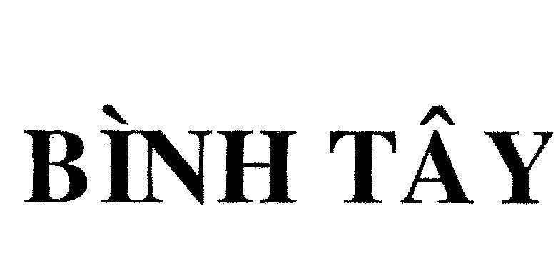 Mẫu nhãn hiệu BìNH TÂY