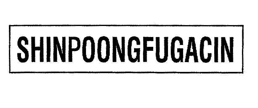 Mẫu nhãn hiệu SHINPOONGFUGACIN