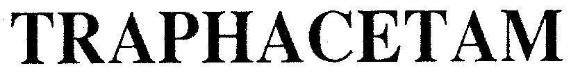Mẫu nhãn hiệu TRAPHACETAM