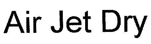 Mẫu nhãn hiệu AIR JET DRY
