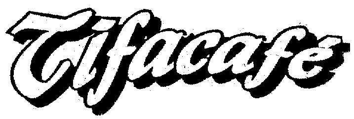 Mẫu nhãn hiệu TIFACAFE