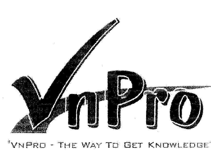 Mẫu nhãn hiệu VNPRO VNPRO THE WAY TO GET KNOWLEDGE