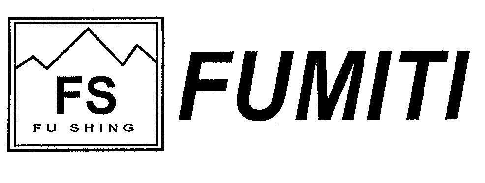 Mẫu nhãn hiệu FS FU SHING FUMITI PHU THINH