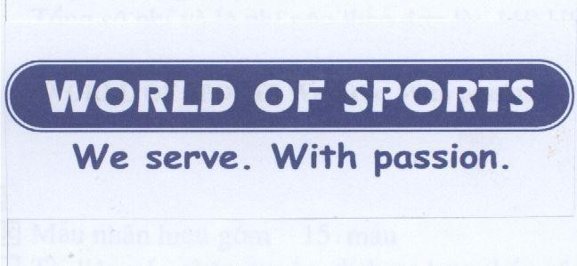 Mẫu nhãn hiệu WORLD OF SPORTS WE SERVE WITH PASSION