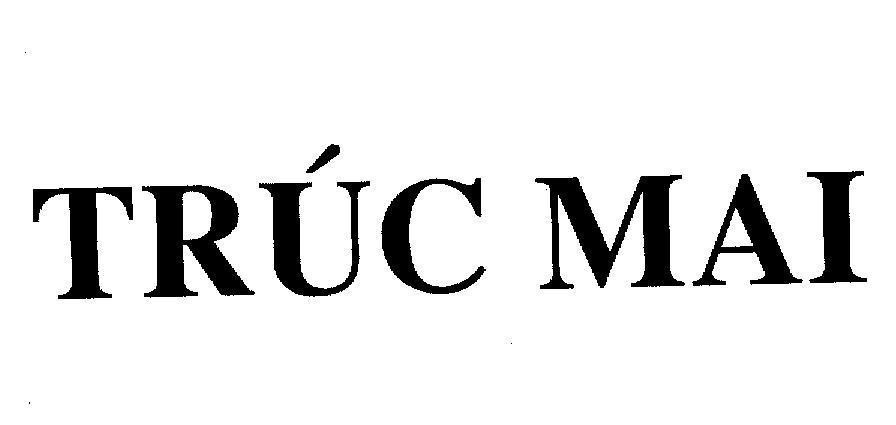 Mẫu nhãn hiệu TRUC MAI