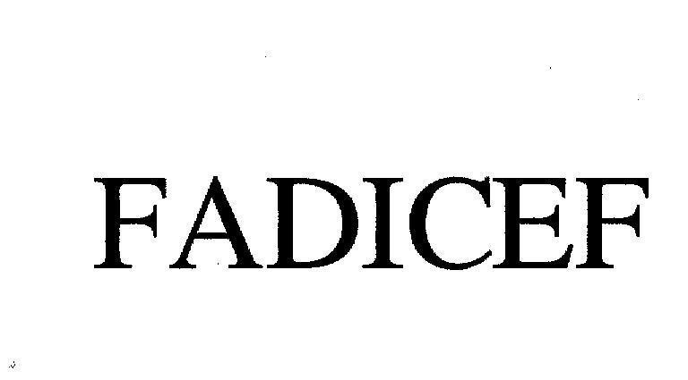 Mẫu nhãn hiệu FADICEF