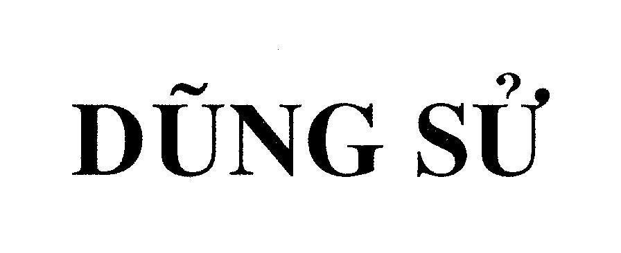 Mẫu nhãn hiệu DũNG Sử