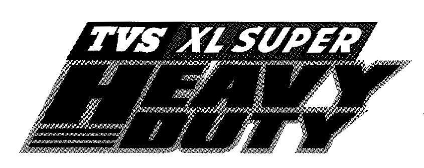 Mẫu nhãn hiệu TVS XL SUPER HEAVY DUTY
