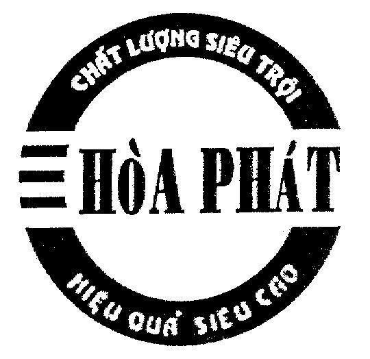 Mẫu nhãn hiệu Hoà Phát Chất Lượng Siêu Trội Hiêụ Quả Siêu Cao