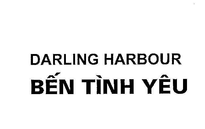 Mẫu nhãn hiệu DARLING HARBOUR BếN TìNH YÊU