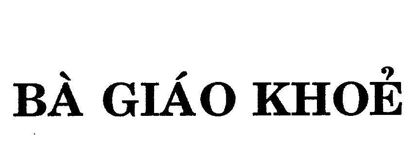 Mẫu nhãn hiệu BA GIAO KHOE