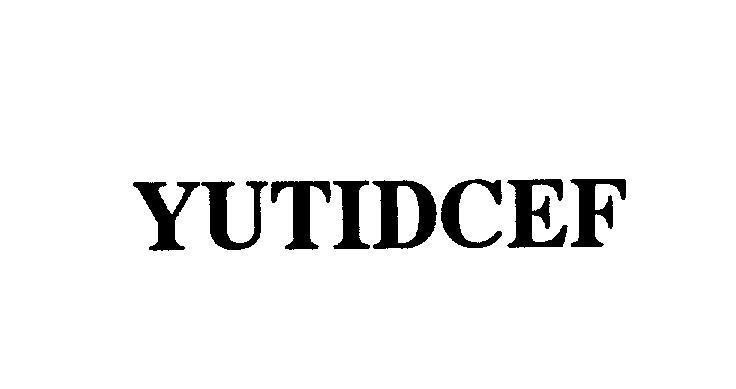 Mẫu nhãn hiệu YUTIDCEF