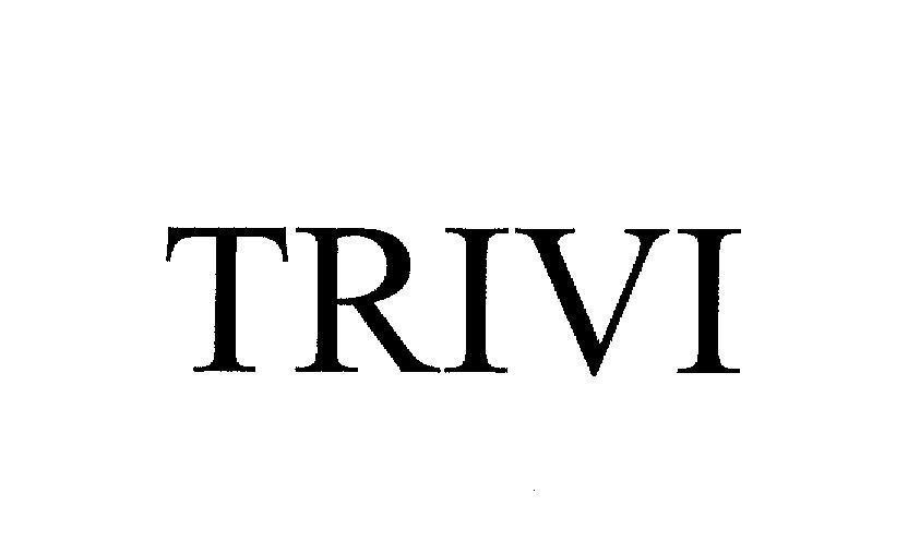 Mẫu nhãn hiệu TRIVI