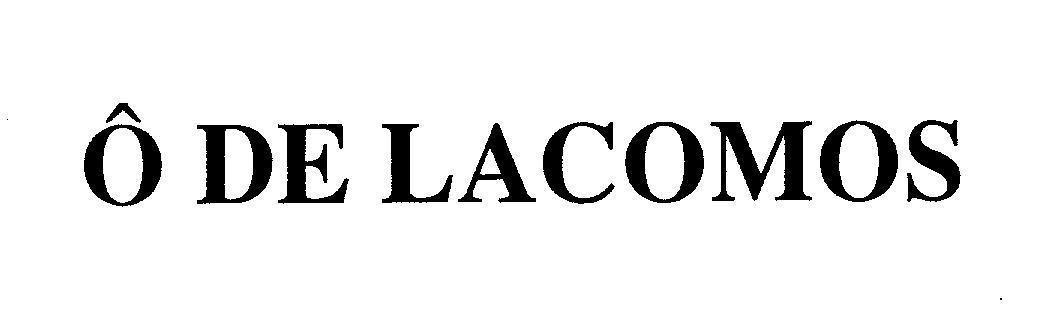 Mẫu nhãn hiệu O DE LACOMOS