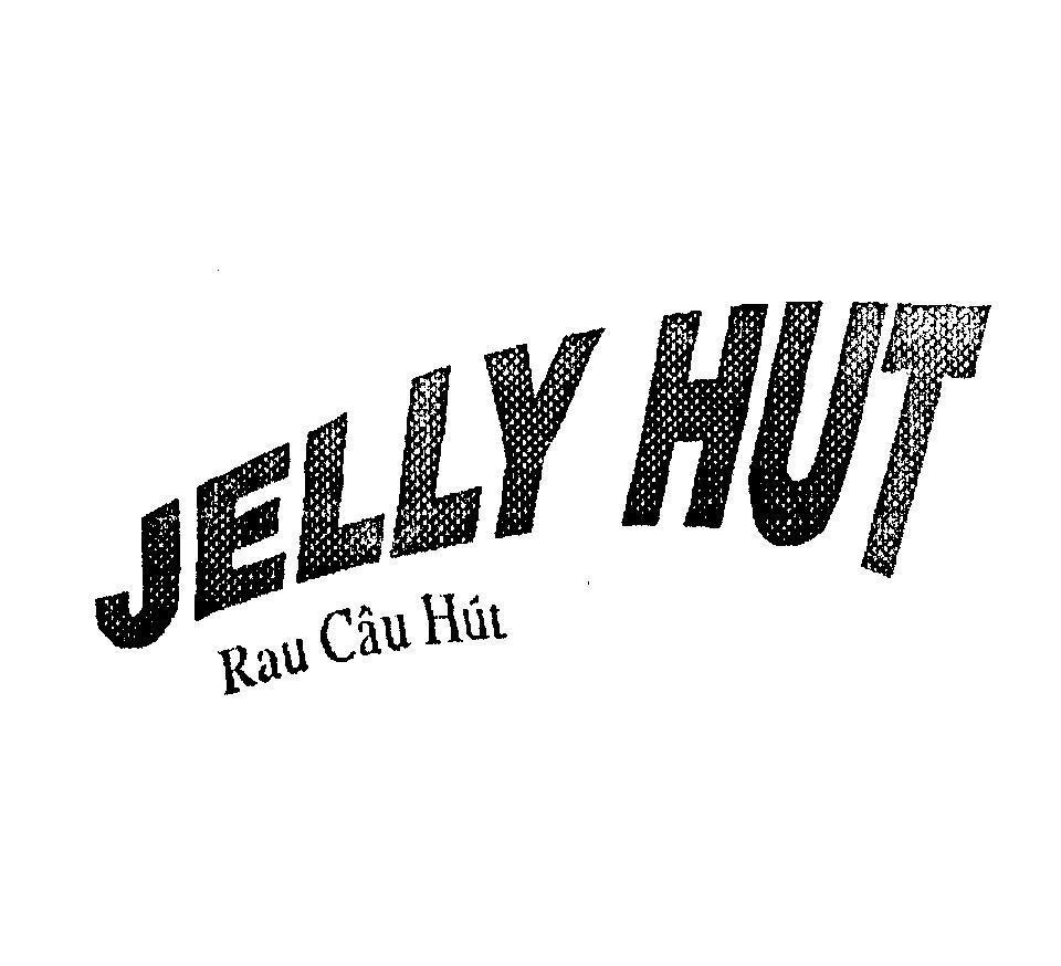 Mẫu nhãn hiệu JELLY HUT RAU CÂU HúT