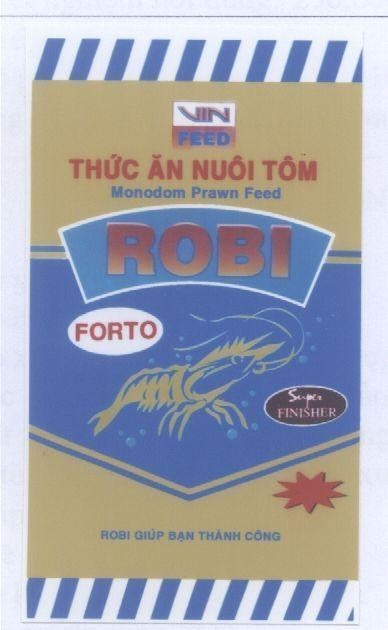 Mẫu nhãn hiệu VIN FEED THUC AN NUOI TOM ROBI FORTO MONODOM PRAWN SUPER FINISHER ROBI GIUP BAN THANH CONG
