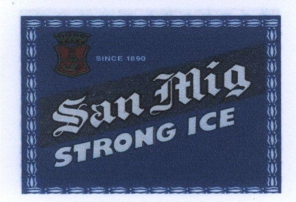 Mẫu nhãn hiệu SAN MIG STRONG ICE SINCE 1890