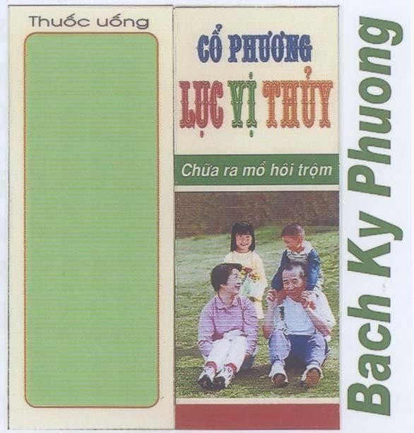 Mẫu nhãn hiệu Cổ Phương Lục Vị Thuỷ Bach Ky Phuong Chữa ra mồ hôi trộm