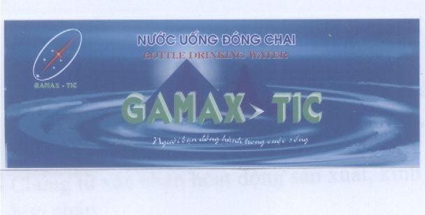 Mẫu nhãn hiệu GAMAX TIC NGƯờI BạN ĐồNG HàNH TRONG CUộC SốNG NUOC UONG DONG CHAI