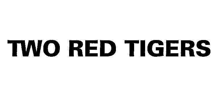 Mẫu nhãn hiệu TWO RED TIGERS