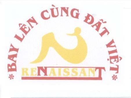 Mẫu nhãn hiệu Bay lên cùng đất Việt N RENAISSANT