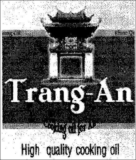 Mẫu nhãn hiệu TRANG-AN PHUC QUANG COOKING OIL FOR ALL HIGH QUALITY
