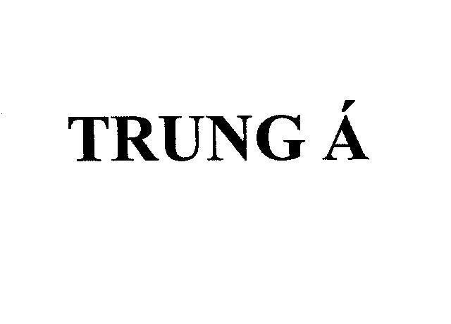 Mẫu nhãn hiệu TRUNG á