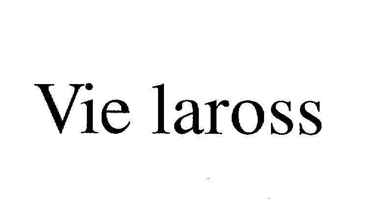 Mẫu nhãn hiệu VIE LAROSS