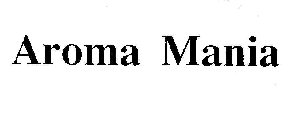 Mẫu nhãn hiệu AROMA MANIA