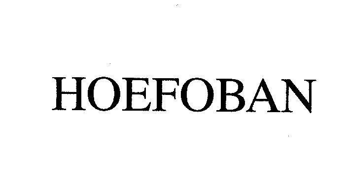 Mẫu nhãn hiệu HOEFOBAN