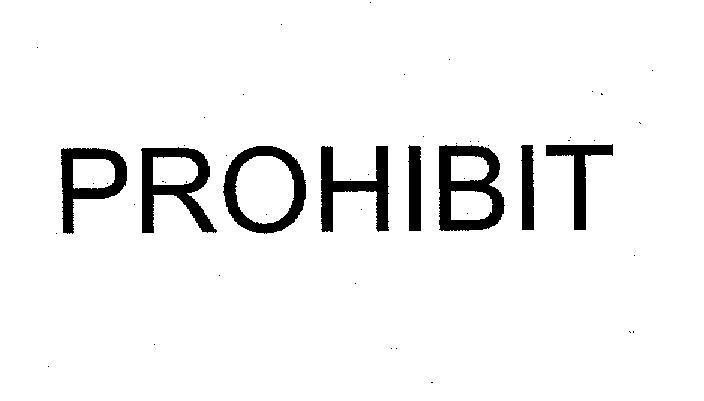 Mẫu nhãn hiệu PROHIBIT