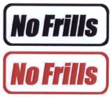 Mẫu nhãn hiệu NO FRILLS