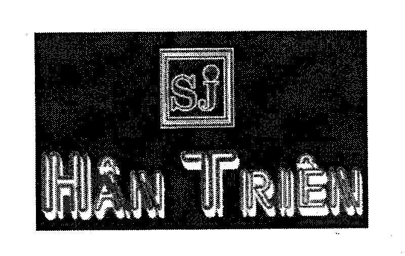 Mẫu nhãn hiệu HÂN TRIÊN SJ