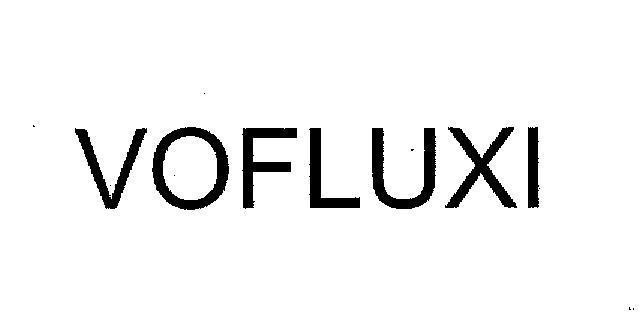 Mẫu nhãn hiệu VOFLUXI