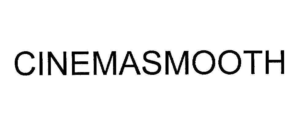 Mẫu nhãn hiệu CINEMASMOOTH